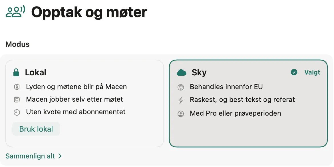 Opptak og møter på Mac med kortene Lokal og Sky under Modus