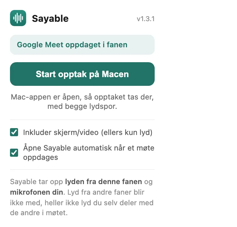 Sayable-utvidelsen med knappen Start opptak på Macen fordi Mac-appen er åpen